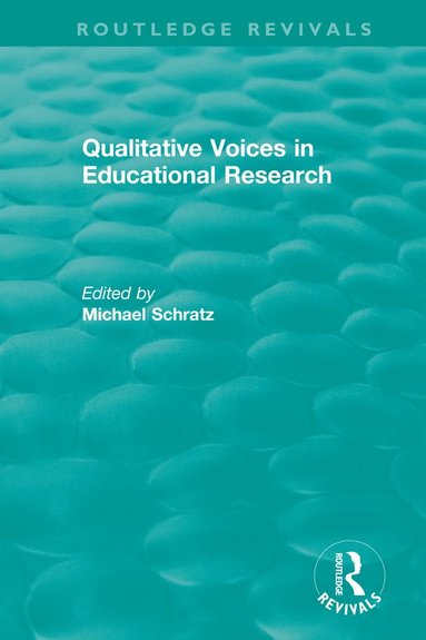 bokomslag Qualitative Voices in Educational Research