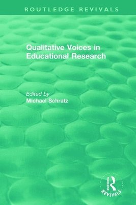 Michael Schratz - Qualitative Voices in Educational Research, Häftad