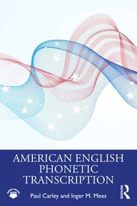 bokomslag American English Phonetic Transcription