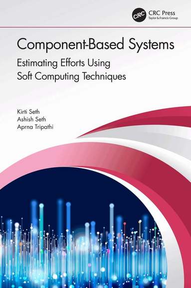 Kirti Seth, Ashish Seth, Aprna Tripathi - Component-Based Systems, Häftad