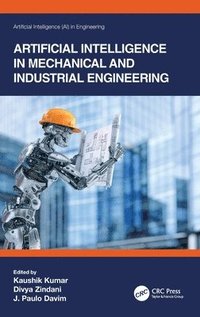 bokomslag Artificial Intelligence in Mechanical and Industrial Engineering