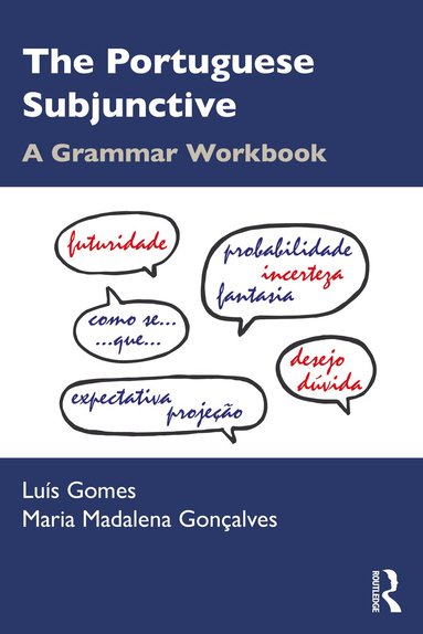 Luís Gomes, Maria Madalena Gonçalves - Portuguese Subjunctive, Häftad