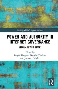 bokomslag Power and Authority in Internet Governance