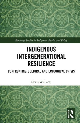 Indigenous Intergenerational Resilience 1