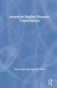 bokomslag American English Phonetic Transcription
