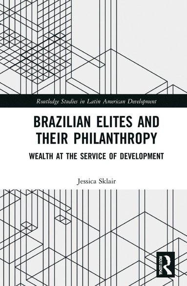 bokomslag Brazilian Elites and their Philanthropy