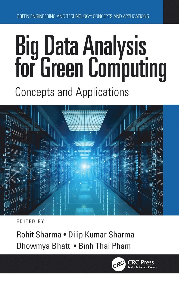 Big Data Analysis for Green Computing 1