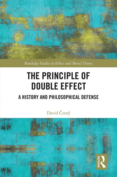 David Černý - Principle of Double Effect, Inbunden