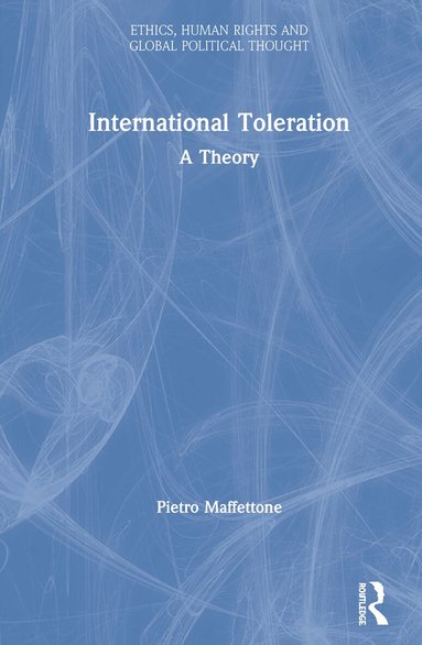 Pietro Maffettone - International Toleration, Inbunden