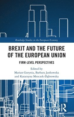 bokomslag Brexit and the Future of the European Union