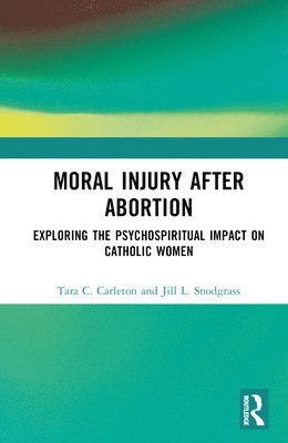 Moral Injury After Abortion 1