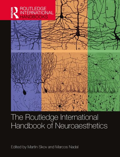 Martin Skov, Marcos Nadal - Routledge International Handbook of Neuroaesthetics, Inbunden