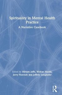 bokomslag Spirituality in Mental Health Practice