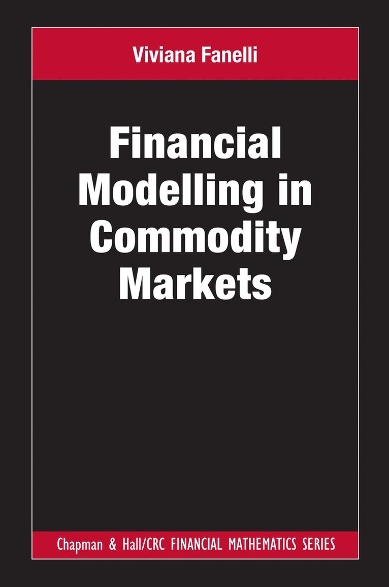 Financial Modelling in Commodity Markets 1