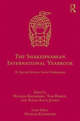 bokomslag The Shakespearean International Yearbook 18