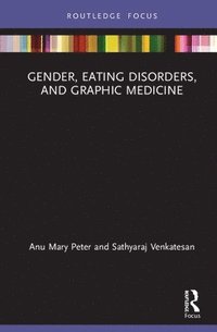 bokomslag Gender, Eating Disorders, and Graphic Medicine