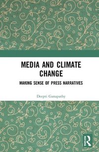 bokomslag Media and Climate Change