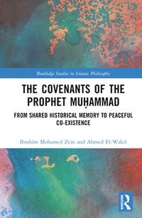 bokomslag The Covenants of the Prophet Muammad