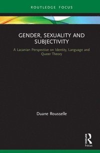 bokomslag Gender, Sexuality and Subjectivity