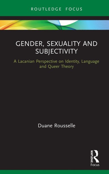 bokomslag Gender, Sexuality and Subjectivity