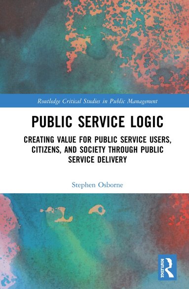 Stephen Osborne - Public Service Logic, Inbunden