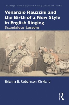 Venanzio Rauzzini and the Birth of a New Style in English Singing 1