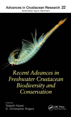 Recent Advances in Freshwater Crustacean Biodiversity and Conservation 1