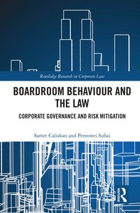 bokomslag Boardroom Behaviour and the Law