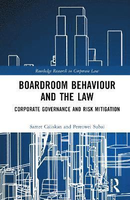 Boardroom Behaviour and the Law 1