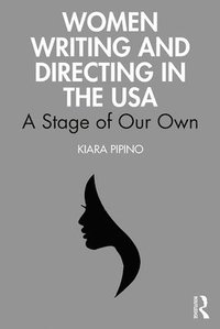 bokomslag Women Writing and Directing in the USA