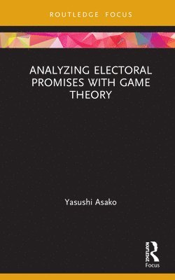 Analyzing Electoral Promises with Game Theory 1