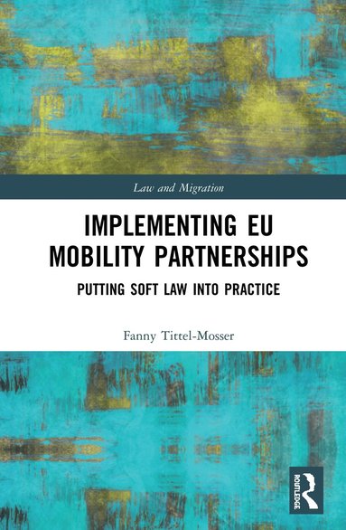 bokomslag Implementing EU Mobility Partnerships