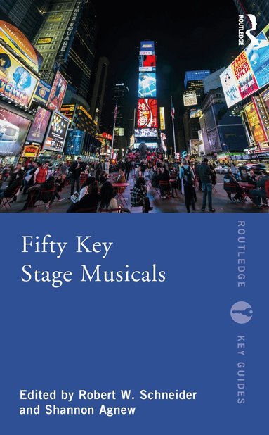 Robert W. Schneider, Shannon Agnew - Fifty Key Stage Musicals, Inbunden