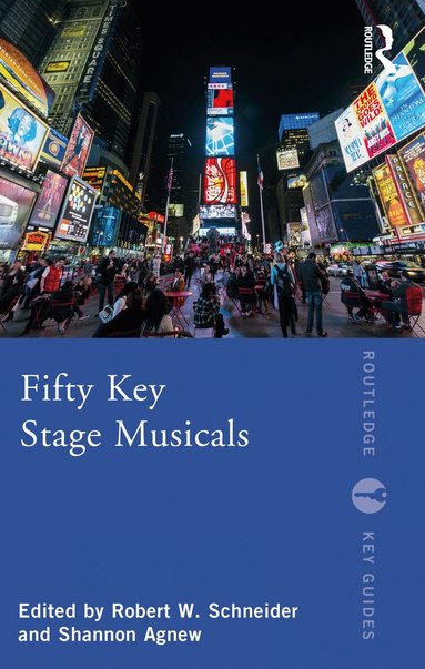 Robert W. Schneider, Shannon Agnew - Fifty Key Stage Musicals, Häftad