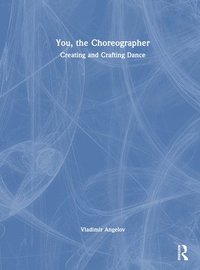 bokomslag You, the Choreographer