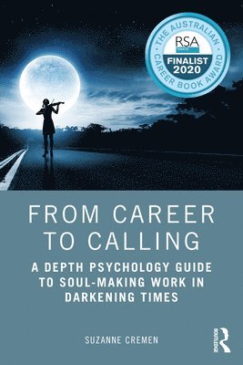 Suzanne Cremen - From Career to Calling, Häftad
