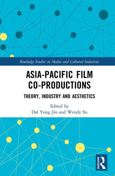 bokomslag Asia-Pacific Film Co-productions