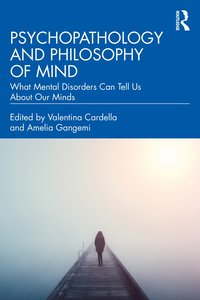 bokomslag Psychopathology and Philosophy of Mind