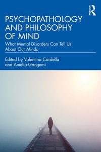 bokomslag Psychopathology and Philosophy of Mind