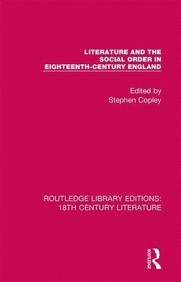 bokomslag Literature and the Social Order in Eighteenth-Century England