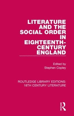 Literature and the Social Order in Eighteenth-Century England 1