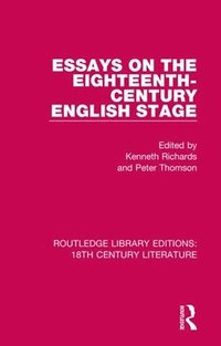 bokomslag Essays on the Eighteenth-Century English Stage