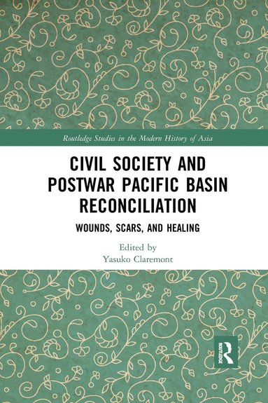 bokomslag Civil Society and Postwar Pacific Basin Reconciliation