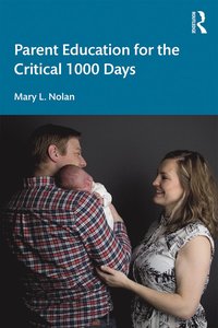 bokomslag Parent Education for the Critical 1000 Days