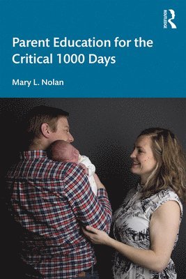 Parent Education for the Critical 1000 Days 1