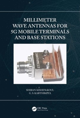 Millimeter Wave Antennas for 5G Mobile Terminals and Base Stations 1