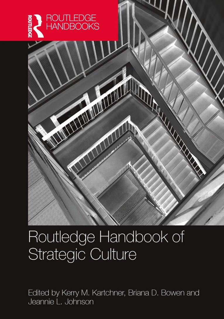 Routledge Handbook of Strategic Culture