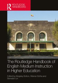 bokomslag The Routledge Handbook of English-Medium Instruction in Higher Education