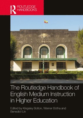 The Routledge Handbook of English-Medium Instruction in Higher Education 1