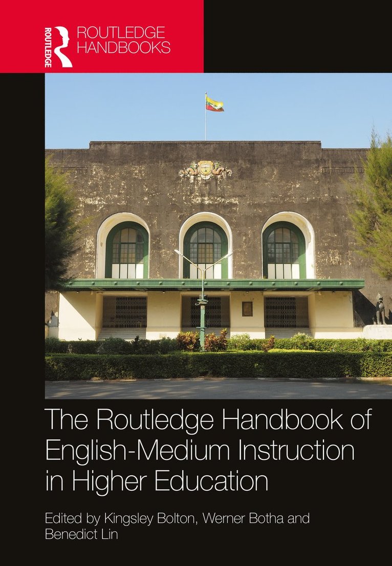 The Routledge Handbook of English-Medium Instruction in Higher Education 1